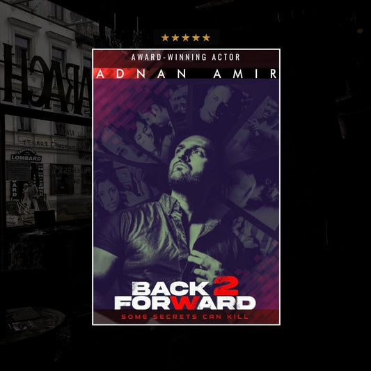 Back 2 Forward — The Film